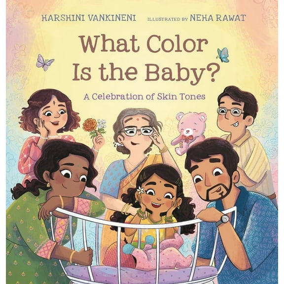 What Color Is the Baby?: A Celebration of Skin Tones, (Hardcover)
