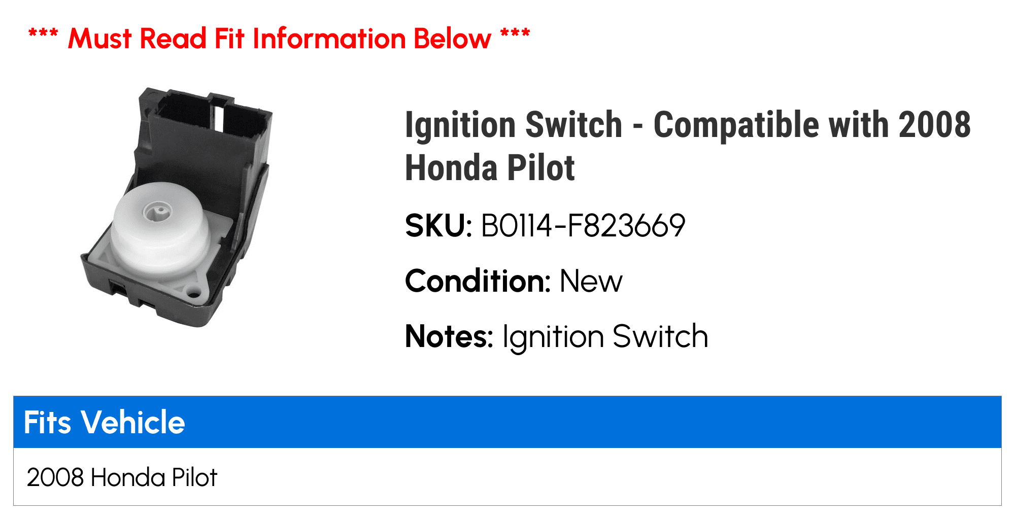 Ignition Switch - Compatible with 2008 Honda Pilot