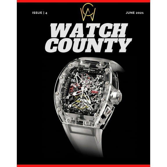 Watch County: Magazine June 2021 Issue 4, (Paperback)