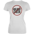 thumbnail image 1 of Christmas No Holiday Cheer Juniors Soft T Shirt White X-SM, 1 of 1