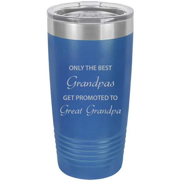 Only the Best Grandpas Get Promoted to Great Grandpa Stainless Steel Engraved Insulated Tumbler 20 Oz Travel Coffee Mug, Blue
