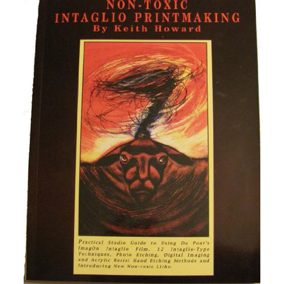 Pre-Owned Non-Toxic Intaglio Printmaking (Paperback) 0968354106 9780968354100