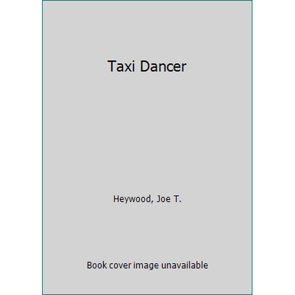 Pre-Owned Taxi Dancer (Unknown) 042507966X 9780425079669