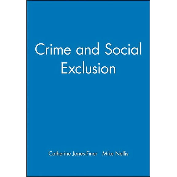 Broadening Perspectives in Social Policy Crime and Social Exclusion, (Paperback)