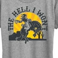 thumbnail image 3 of Instant Message - The Hell I Wont Cowgirl - Women's Short Sleeve Graphic T-Shirt, 3 of 6
