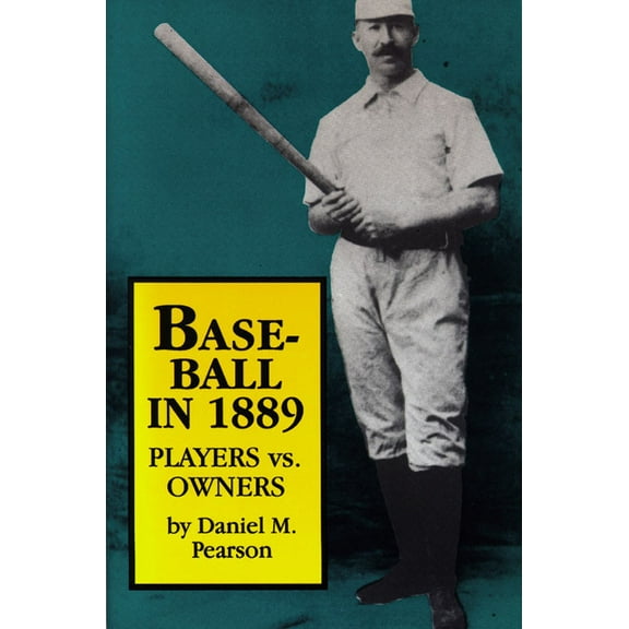 Contributions in Criminology and Baseball In 1889: Players vs. Owners, (Paperback)