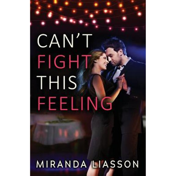 Pre-Owned Can't Fight This Feeling (Paperback) 0998634611 9780998634616