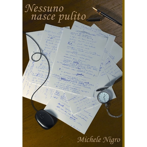Nessuno nasce pulito (Hardcover)