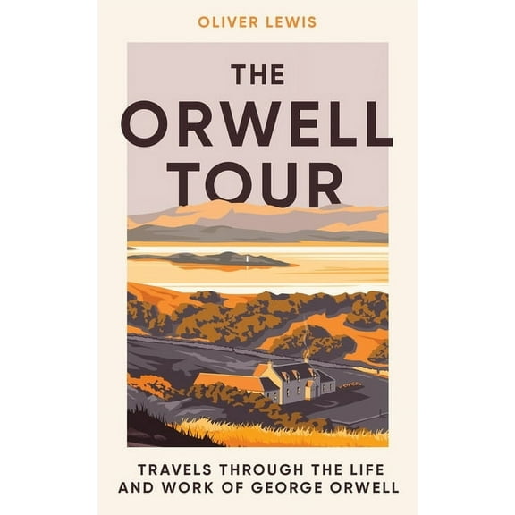 The Orwell Tour, (Hardcover)