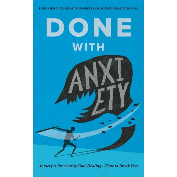 Done With Anxiety, (Paperback)