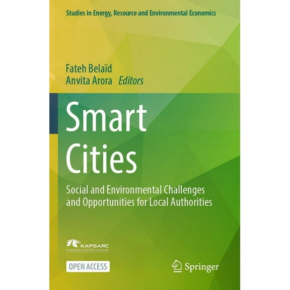 Studies in Energy, Resource and Environm Smart Cities: Social and Environmental Challenges and Opportunities for Local Authorities, (Paperback)