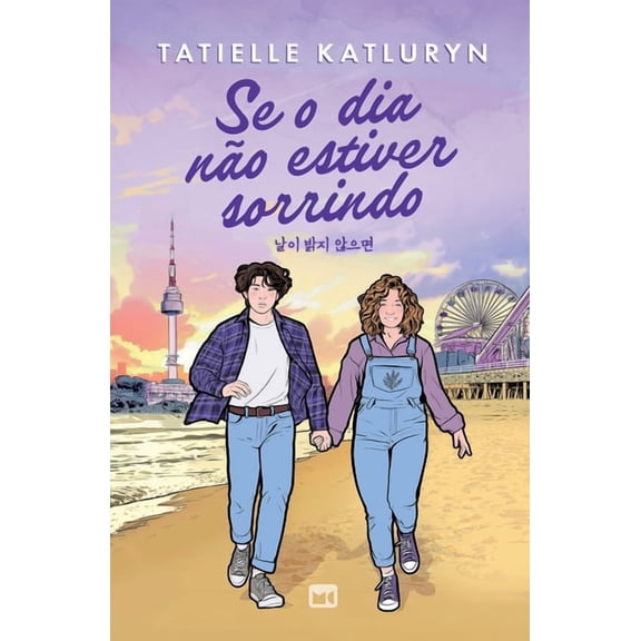 Se o dia não estiver sorrindo, (Paperback)
