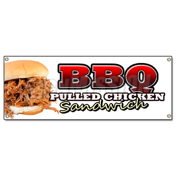 SignMission B-Bbq Pulled Chicken Sandwic BBQ Pulled Chicken Sandwich Banner Sign - BBQ Sauce Slow Cooker Smoked Barbeque