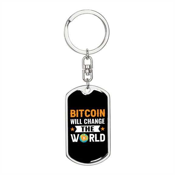 Bitcoin Will Change The World Crypto Stainless Steel or 18k Gold Premium Swivel Dog Tag Keychain