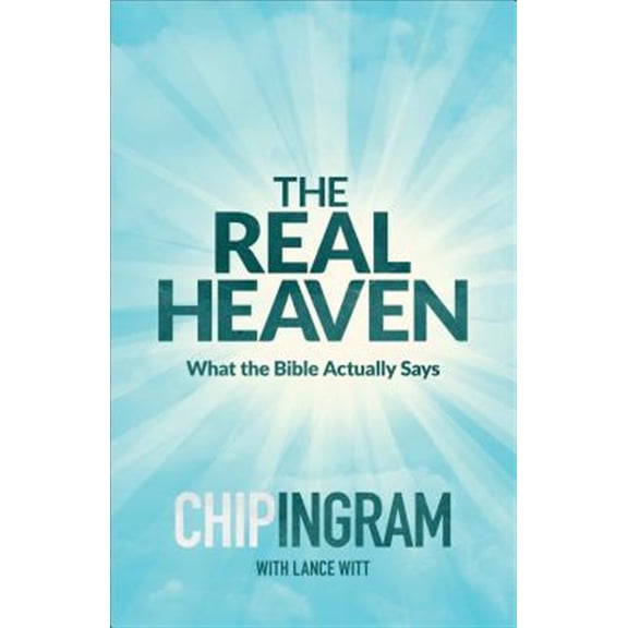 Pre-Owned The Real Heaven: What the Bible Actually Says (Paperback) 0801018595 9780801018596