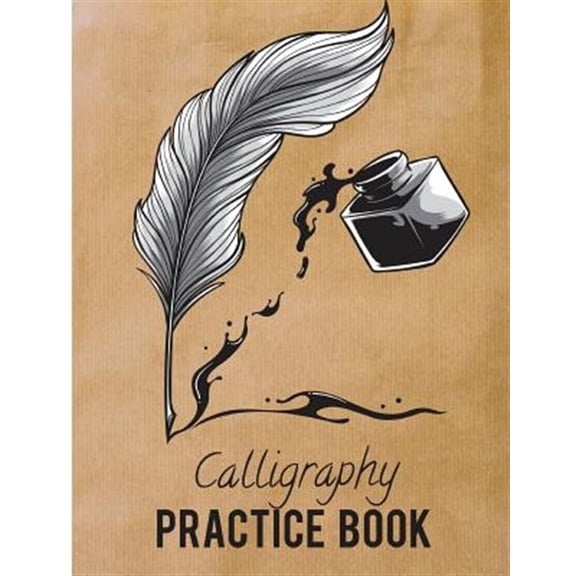 Calligraphy Practice Book : Beginner Practice Workbook 3sections Angles Line, Straight Line, Dual Brush Pens