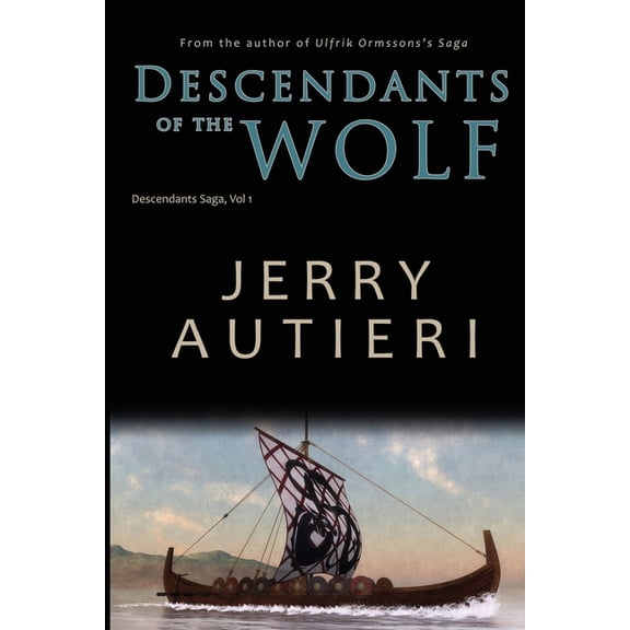 Descendants of the Wolf (Paperback) by Jerry Autieri