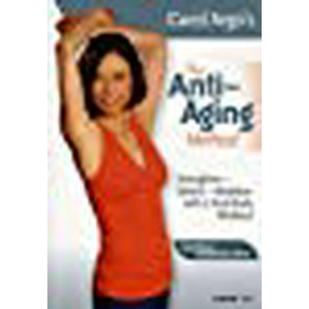 The Anti-Aging Method: Strengthen, Stretch, Mobilize with a Total Body