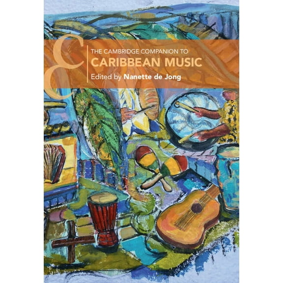 Cambridge Companions to Music The Cambridge Companion to Caribbean Music, (Hardcover)