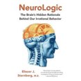 thumbnail image 3 of Neurologic: The Brain's Hidden Rationale Behind Our Irrational Behavior, 3 of 3