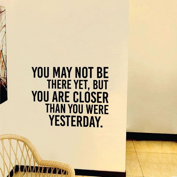 Closer Than Yesterday Quote Fitness Workout Success Motivation Quotes Wall Decals Healthy Lifestyle for Girls Boys Gym Home Sports Room Decor Vinyl Wall Art Stickers Decoration Size (35x40 inch)