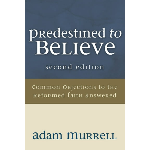 Predestined to Believe (Hardcover)