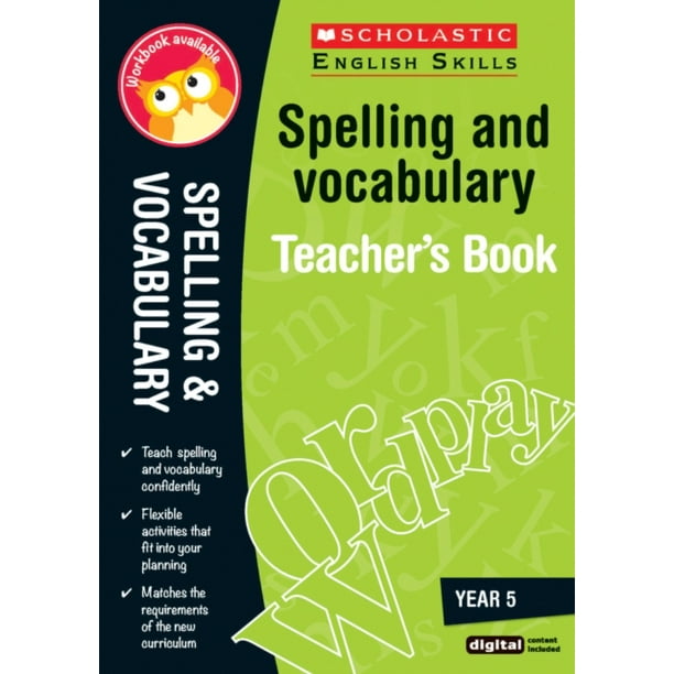 Spelling and Vocabulary Teacher's Book (Year 5) (Scholastic English