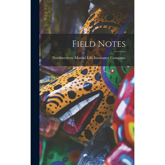 Field Notes (Hardcover)
