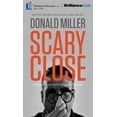 thumbnail image 2 of Scary Close : Dropping the ACT and Finding True Intimacy (CD-Audio), 2 of 2