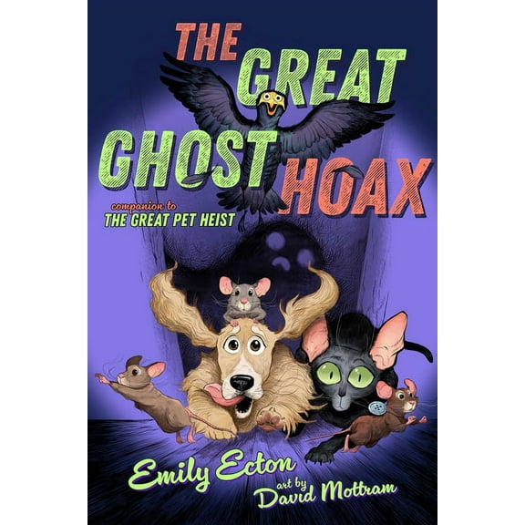 The Great Pet Heist The Great Ghost Hoax, (Paperback)