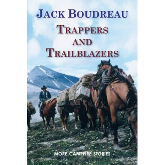 Trappers and Trailblazers (Paperback)