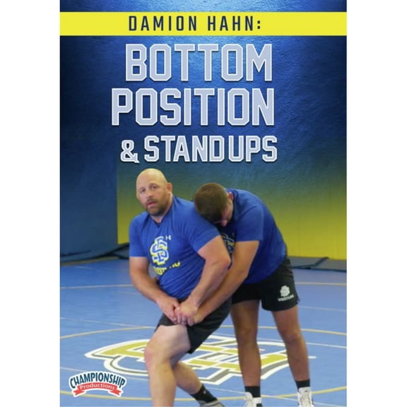 DAMION HAHN: BOTTOM POSITION & STAND-UPS