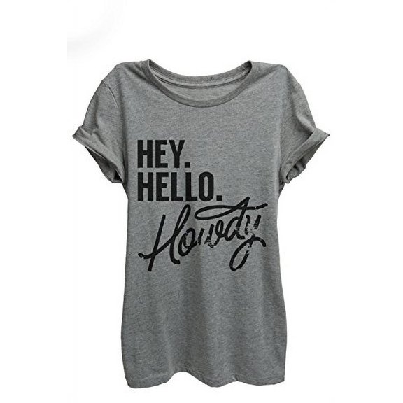Thread Tank Hey Hello Howdy Womens Relaxed T-Shirt Heather Grey 2XL