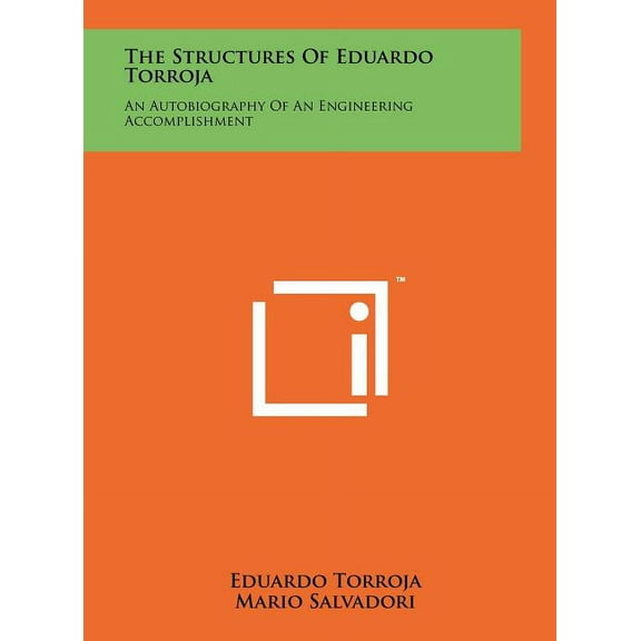 The Structures Of Eduardo Torroja (Hardcover)