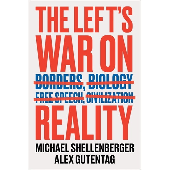 The Left's War on Reality, (Hardcover)