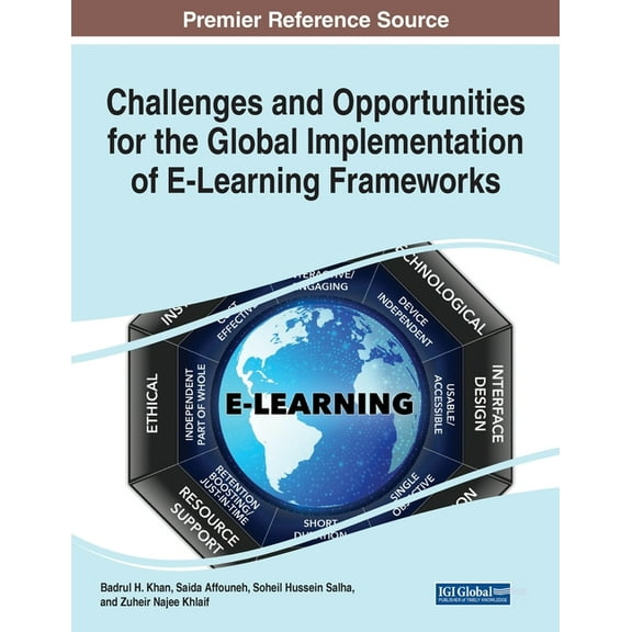 Challenges and Opportunities for the Global Implementation of E-Learning Frameworks, (Paperback)