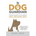 thumbnail image 1 of Pre-Owned The Dog Guardian (Paperback) 147366506X 9781473665064, 1 of 1