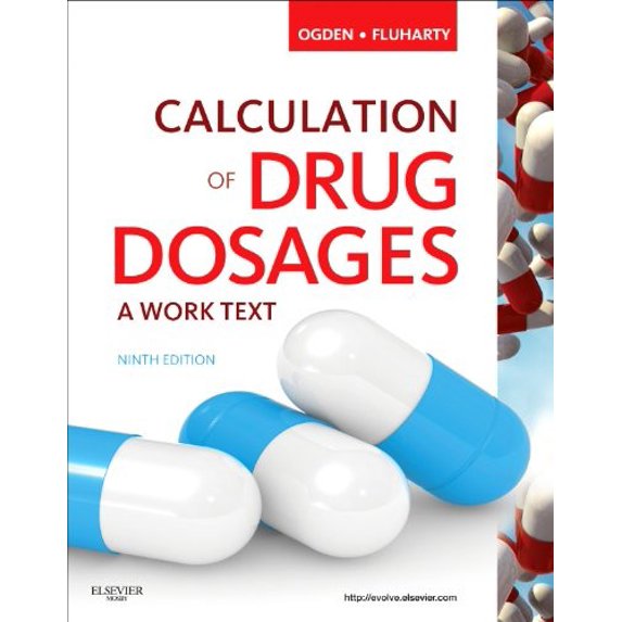 Pre-Owned Calculation of Drug Dosages: A Work Text, 9e Paperback