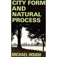 thumbnail image 1 of Pre-Owned City Form and Natural Process: Towards a New Urban Vernacular (Paperback) 0415043905 9780415043908, 1 of 1