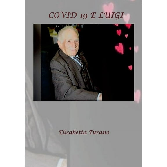 Covid 19 E Luigi (Paperback)