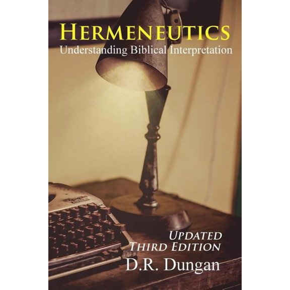 Hermeneutics: Updated Third Edition