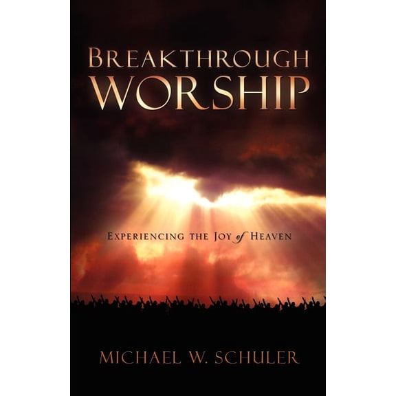 Breakthrough Worship, (Paperback)