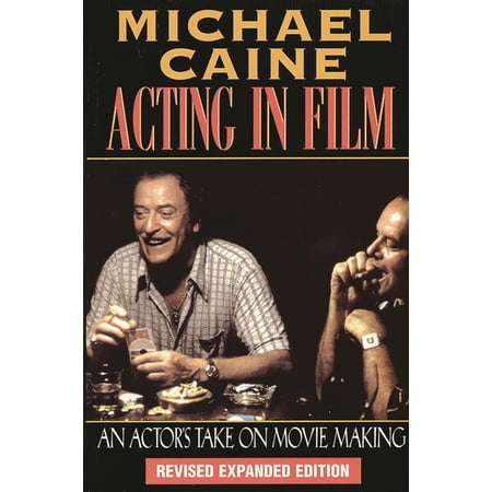 Applause Acting Acting in Film: An Actor's Take on Movie Making, (Paperback)