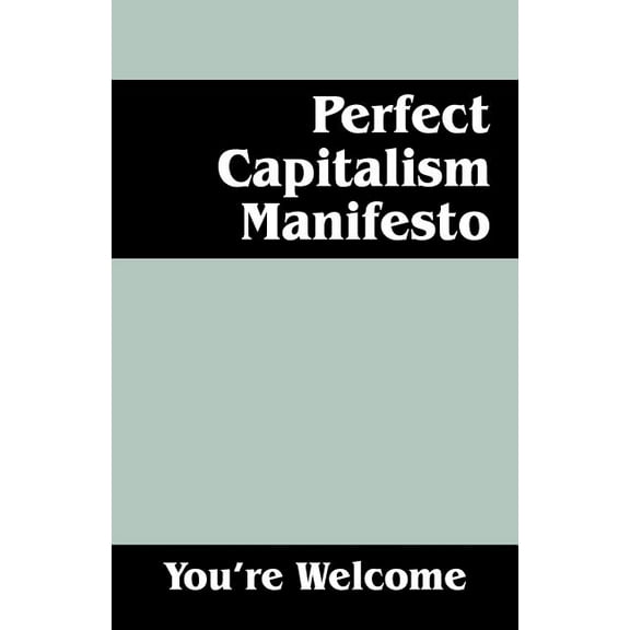 Perfect Capitalism Manifesto (Paperback)