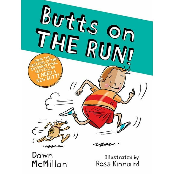 Dawn McMillan: Butts on the RUN! (Paperback)