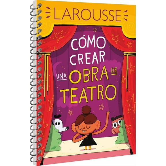 Cómo Crear Una Obra de Teatro, (Paperback)