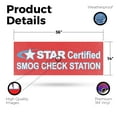 thumbnail image 2 of Star Certified Smog Check Station Vinyl Decal 36 Inch x 14 Inch Weatherproof Heavy-Duty Adhesive Backing | Vehicle Maintenance, Reliable Services, Professional Signage | Made in USA, 2 of 6