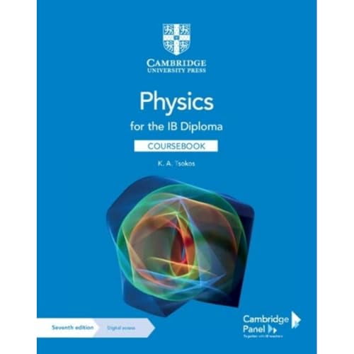 Pre-Owned Physics for the IB Diploma Coursebook with Digital Access (2 Years), 9781009071888, 1009071882, Paperback, 7 edition