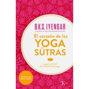 El corazn de los yoga stras : La gua esencial de la filosofa del yoga (Paperback)