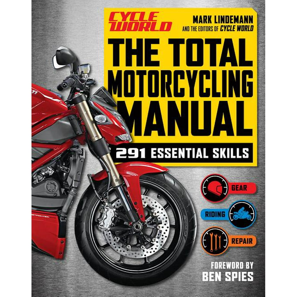 Cycle World: The Total Motorcycling Manual (Paperback) - Walmart.com ...